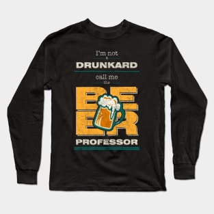 Beer professor Long Sleeve T-Shirt